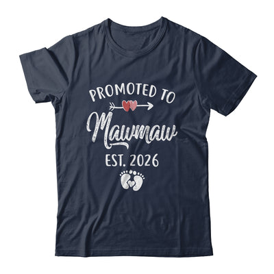 Promoted To Mawmaw Est 2026 Funny First Time Mothers Day Shirt & Hoodie | teecentury