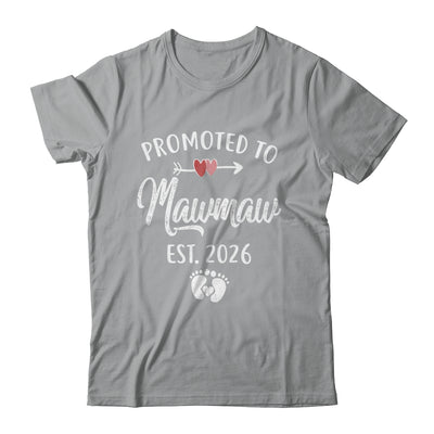 Promoted To Mawmaw Est 2026 Funny First Time Mothers Day Shirt & Hoodie | teecentury