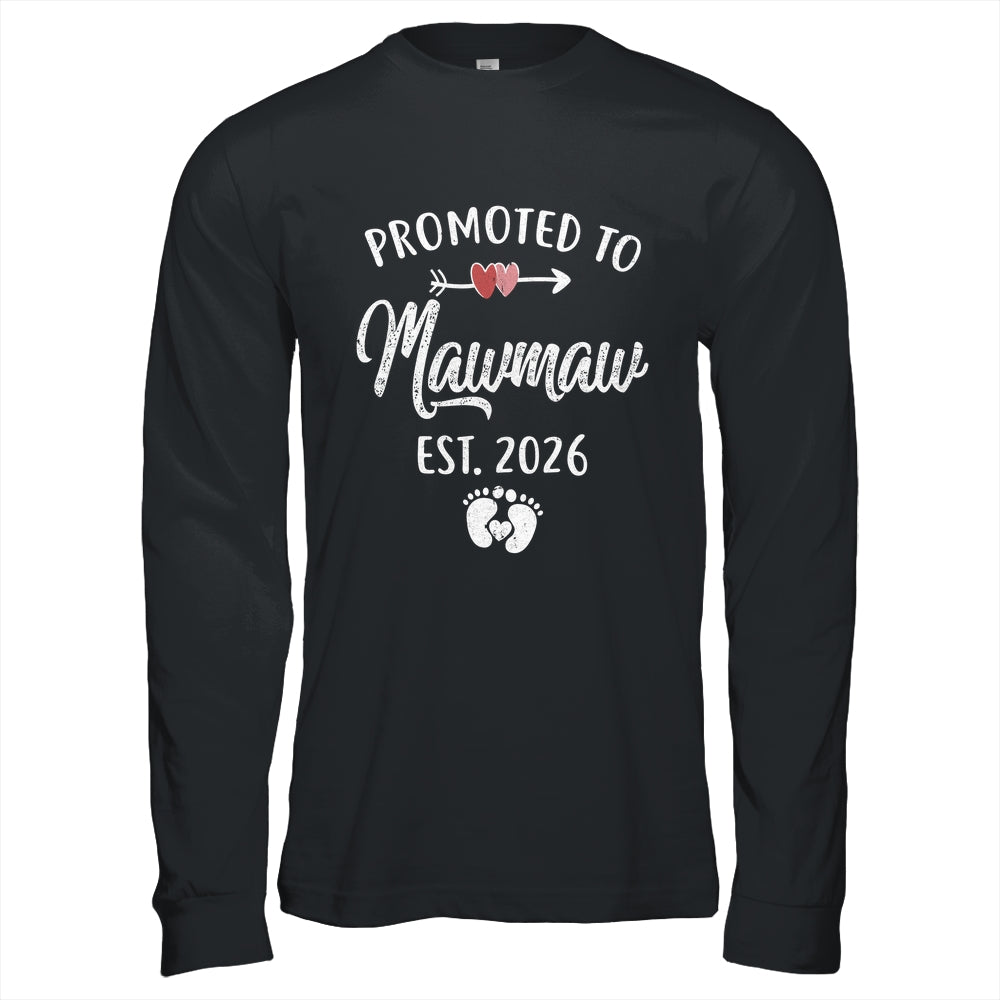 Promoted To Mawmaw Est 2026 Funny First Time Mothers Day Shirt & Hoodie | teecentury
