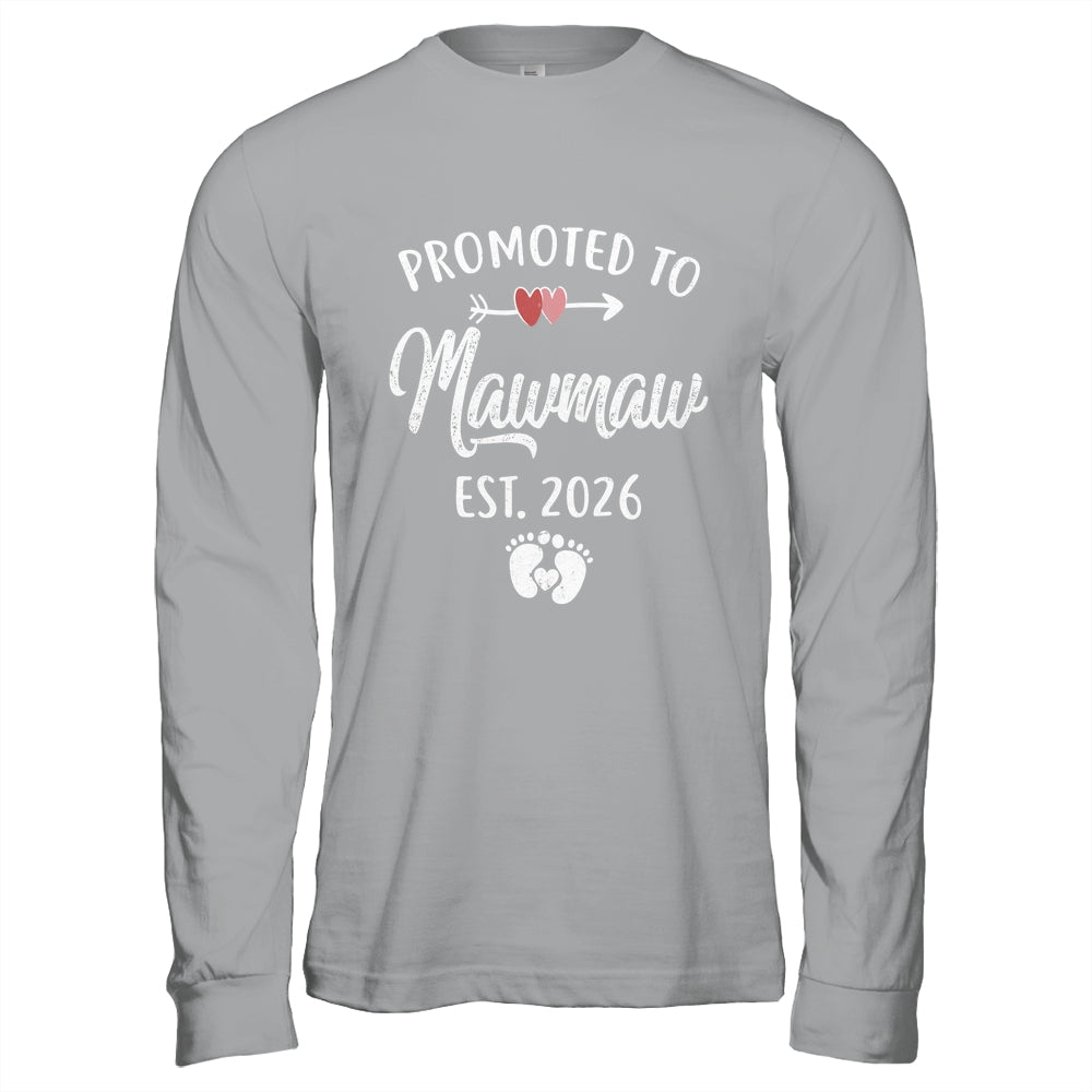 Promoted To Mawmaw Est 2026 Funny First Time Mothers Day Shirt & Hoodie | teecentury