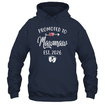 Promoted To Mawmaw Est 2026 Funny First Time Mothers Day Shirt & Hoodie | teecentury