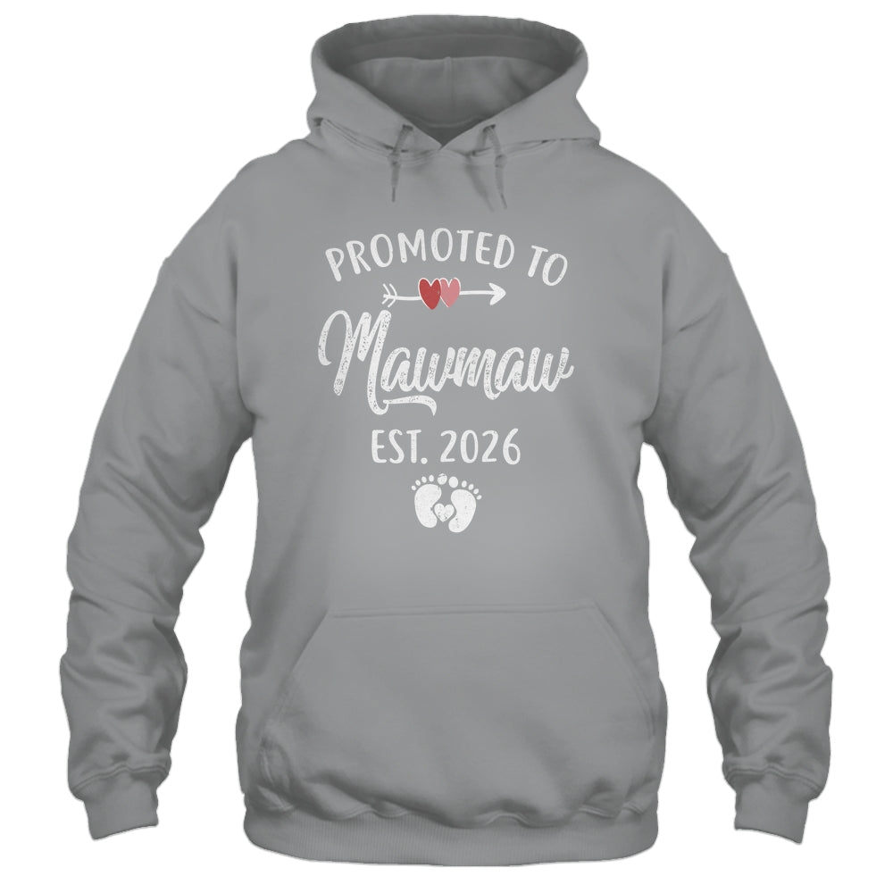 Promoted To Mawmaw Est 2026 Funny First Time Mothers Day Shirt & Hoodie | teecentury
