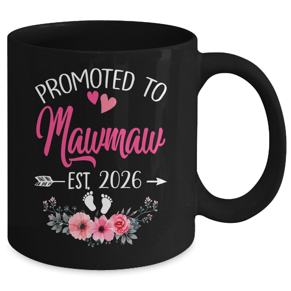 Promoted To Mawmaw Est 2026 Mothers Day First Time Mug | teecentury