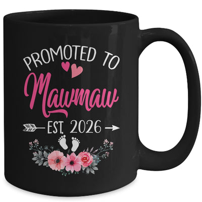 Promoted To Mawmaw Est 2026 Mothers Day First Time Mug | teecentury