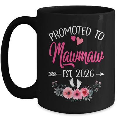 Promoted To Mawmaw Est 2026 Mothers Day First Time Mug | teecentury