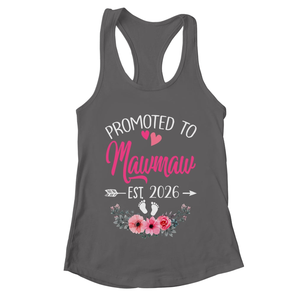 Promoted To Mawmaw Est 2026 Mothers Day First Time Shirt & Tank Top | teecentury