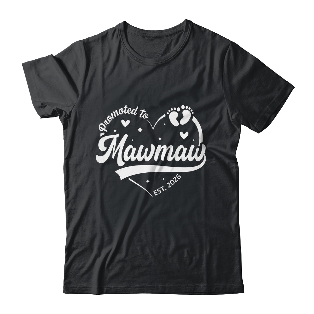 Promoted To Mawmaw Est 2026 Soon To Be New Grandmom Heart Shirt & Tank Top | teecentury