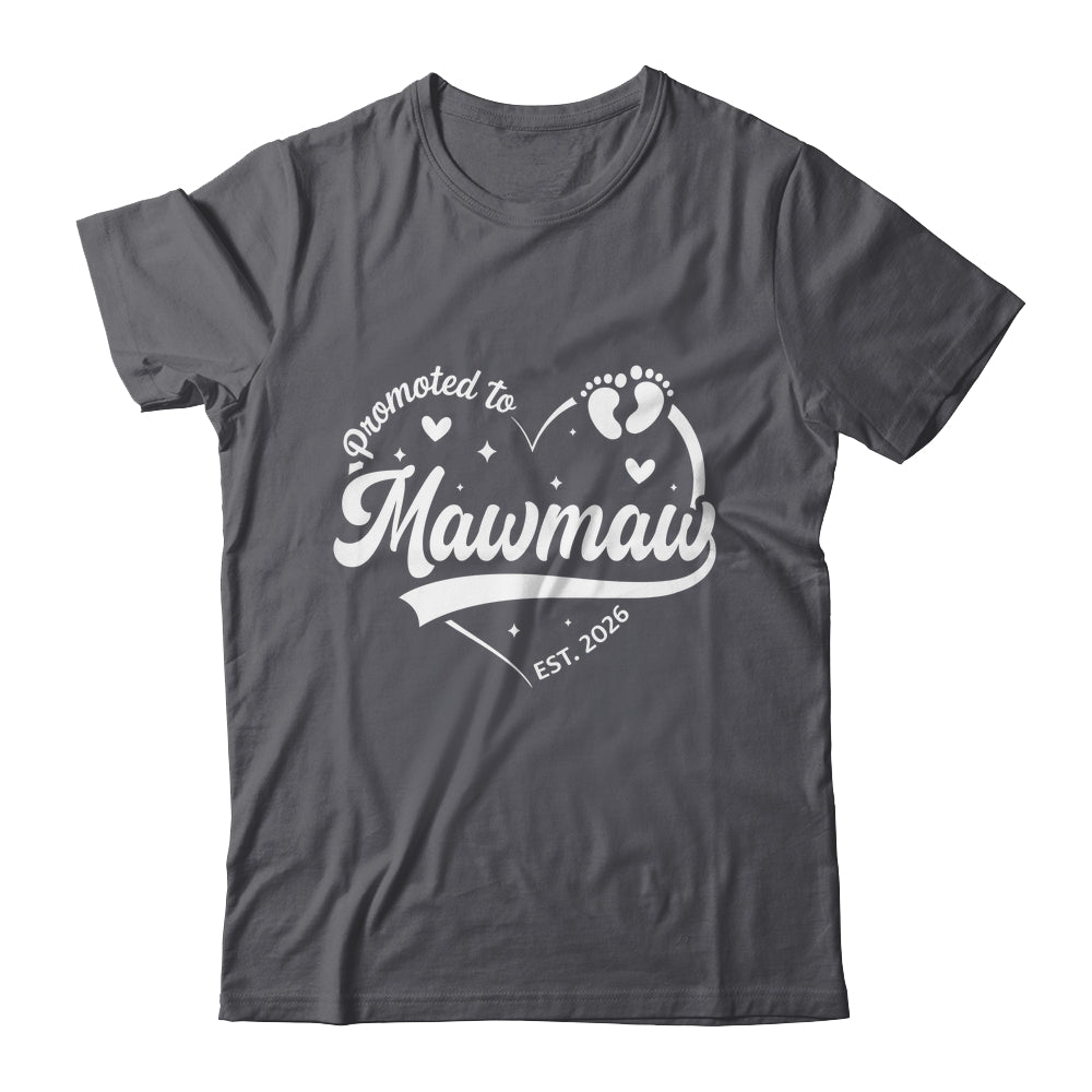 Promoted To Mawmaw Est 2026 Soon To Be New Grandmom Heart Shirt & Tank Top | teecentury