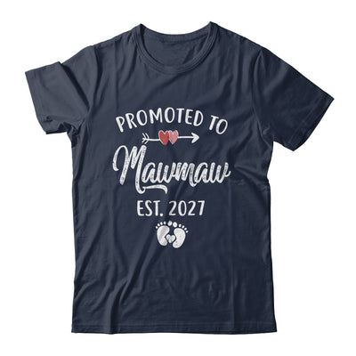 Promoted To Mawmaw Est 2027 Funny First Time Mothers Day Shirt & Hoodie | teecentury