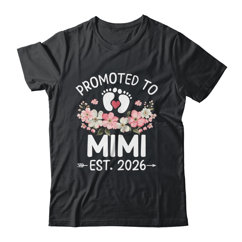 Promoted To Mimi 2026 First Time Floral New Mimi Shirt & Hoodie | teecentury