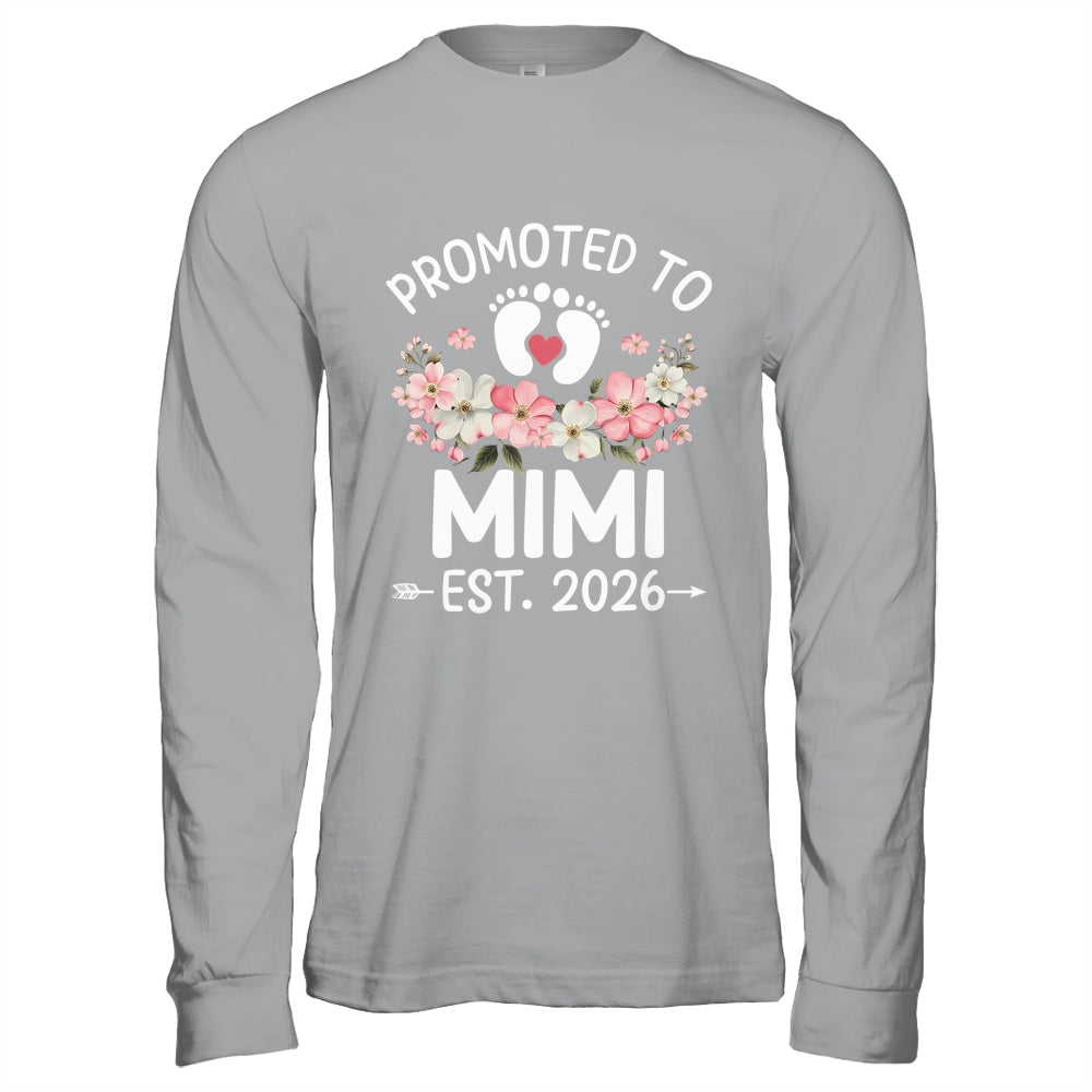 Promoted To Mimi 2026 First Time Floral New Mimi Shirt & Hoodie | teecentury