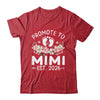 Promoted To Mimi 2026 First Time Floral New Mimi Shirt & Hoodie | teecentury