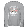 Promoted To Mimi 2026 First Time Floral New Mimi Shirt & Hoodie | teecentury
