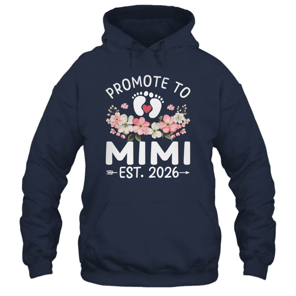 Promoted To Mimi 2026 First Time Floral New Mimi Shirt & Hoodie | teecentury