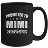 Promoted To Mimi Est 2024 Mothers Day First Time New Mimi Mug | teecentury