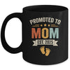 Promoted To Mom 2025 Retro Soon To Be Mom Est 2025 Mug | teecentury
