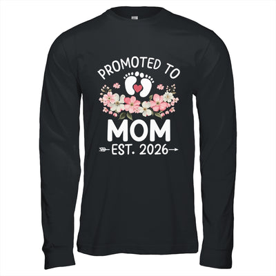 Promoted To Mom 2026 First Time Floral New Mommy Shirt & Hoodie | teecentury