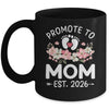 Promoted To Mom 2026 First Time Floral New Mommy Mug | teecentury