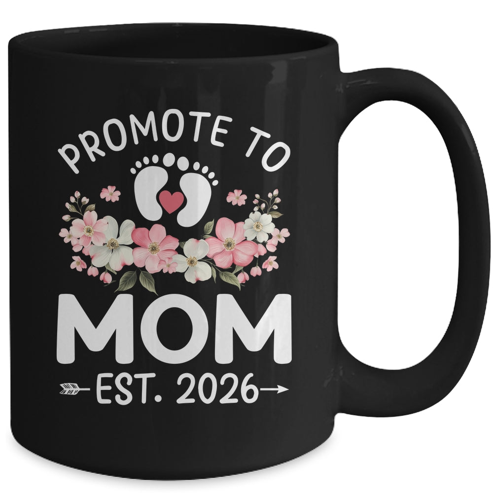 Promoted To Mom 2026 First Time Floral New Mommy Mug | teecentury