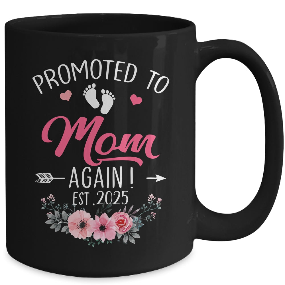Promoted To Mom Again Est 2025 Mothers Day Mug | teecentury