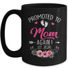 Promoted To Mom Again Est 2026 Mothers Day Mug | teecentury
