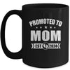 Promoted To Mom Est 2024 Mothers Day First Time New Mommy Mug | teecentury