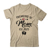 Promoted To Mom Est 2025 First Time Mothers Day Shirt & Tank Top | teecentury