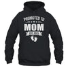 Promoted To Mom Est 2025 Mothers Day First Time New Mommy Shirt & Tank Top | teecentury