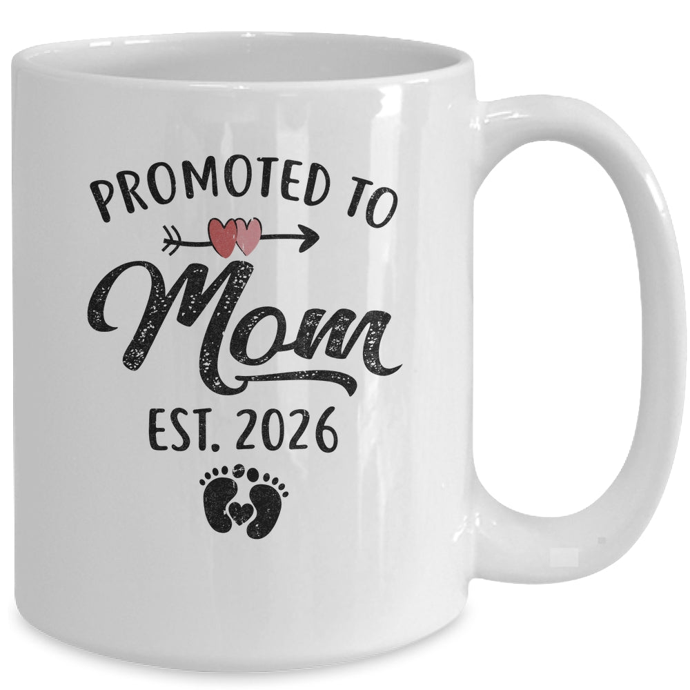 Promoted To Mom Est 2026 First Time Mothers Day Mug | teecentury