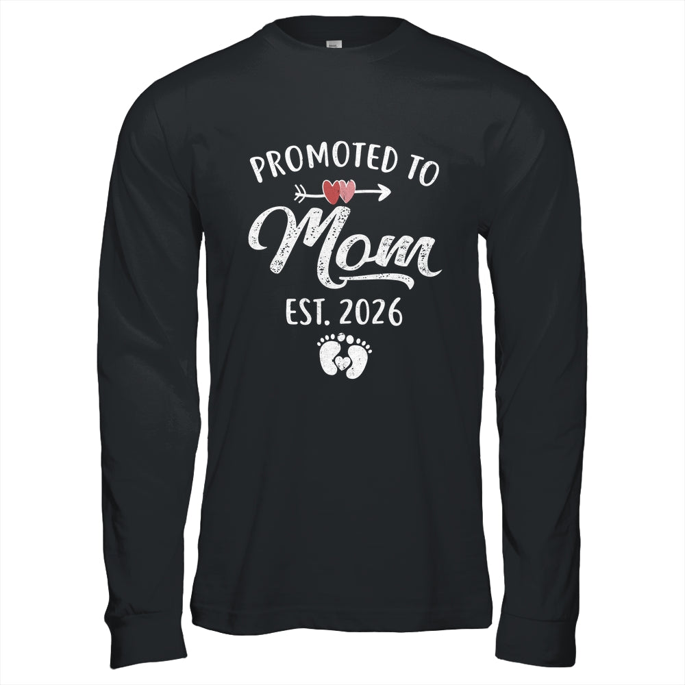 Promoted To Mom Est 2026 Funny First Time Mothers Day Shirt & Hoodie | teecentury