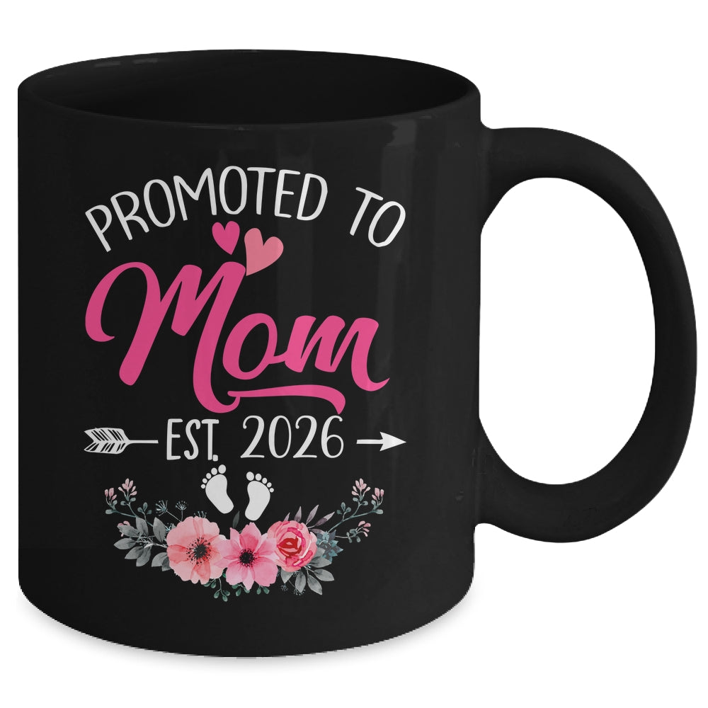 Promoted To Mom Est 2026 Mothers Day First Time Mug | teecentury