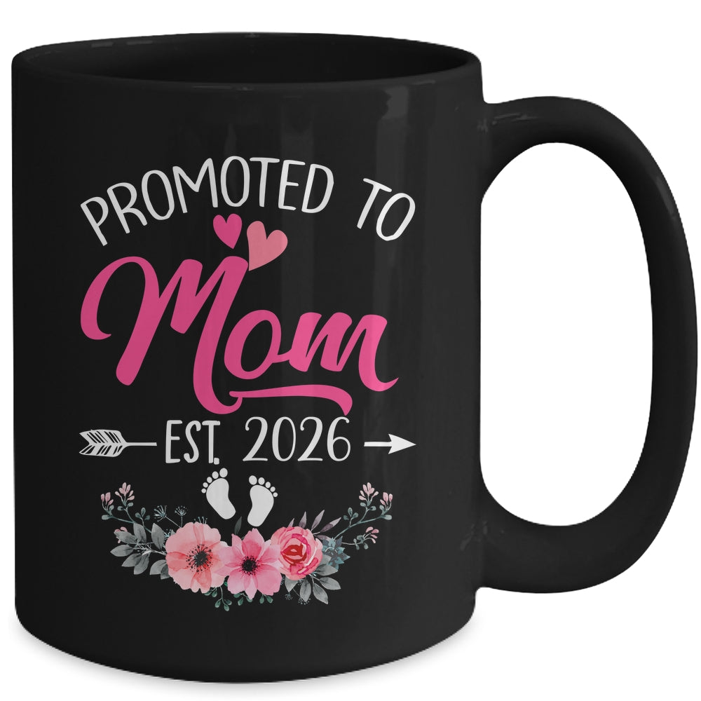 Promoted To Mom Est 2026 Mothers Day First Time Mug | teecentury
