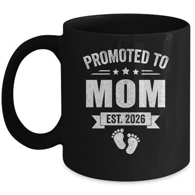 Promoted To Mom Est 2026 Mothers Day First Time New Mommy Mug | teecentury