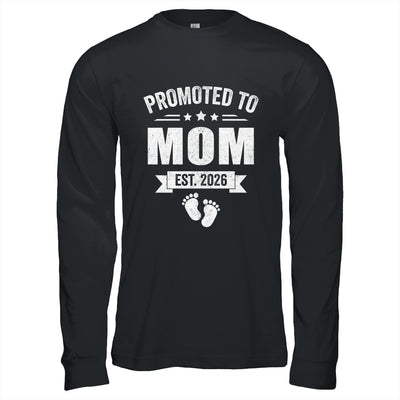 Promoted To Mom Est 2026 Mothers Day First Time New Mommy Shirt & Hoodie | teecentury
