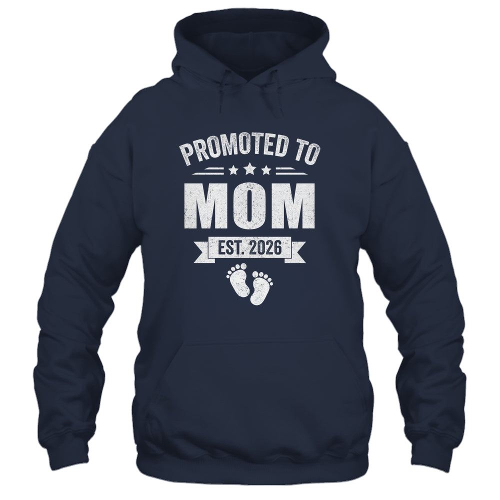 Promoted To Mom Est 2026 Mothers Day First Time New Mommy Shirt & Hoodie | teecentury