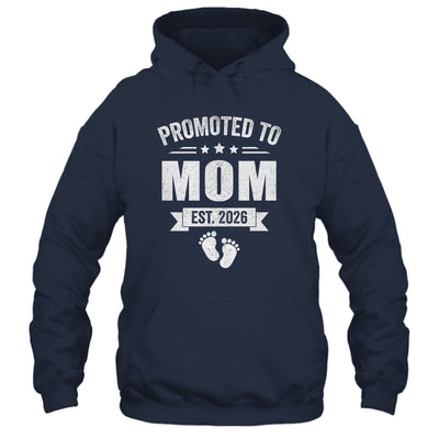 Promoted To Mom Est 2026 Mothers Day First Time New Mommy Shirt & Hoodie | teecentury