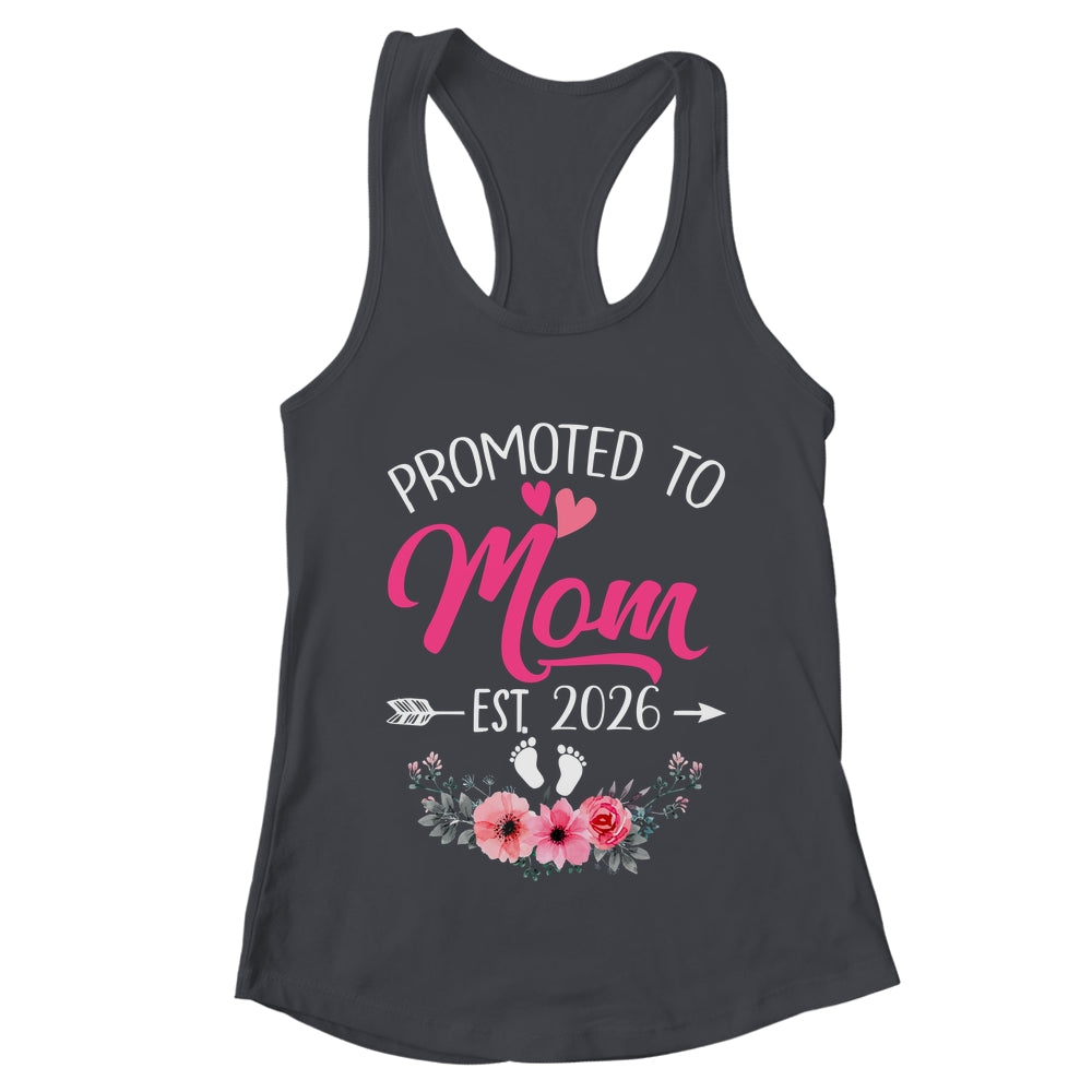 Promoted To Mom Est 2026 Mothers Day First Time Shirt & Tank Top | teecentury