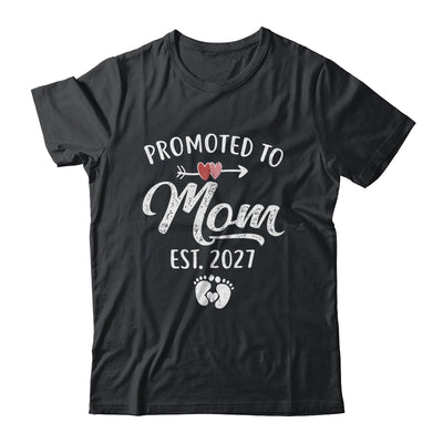 Promoted To Mom Est 2027 Funny First Time Mothers Day Shirt & Hoodie | teecentury