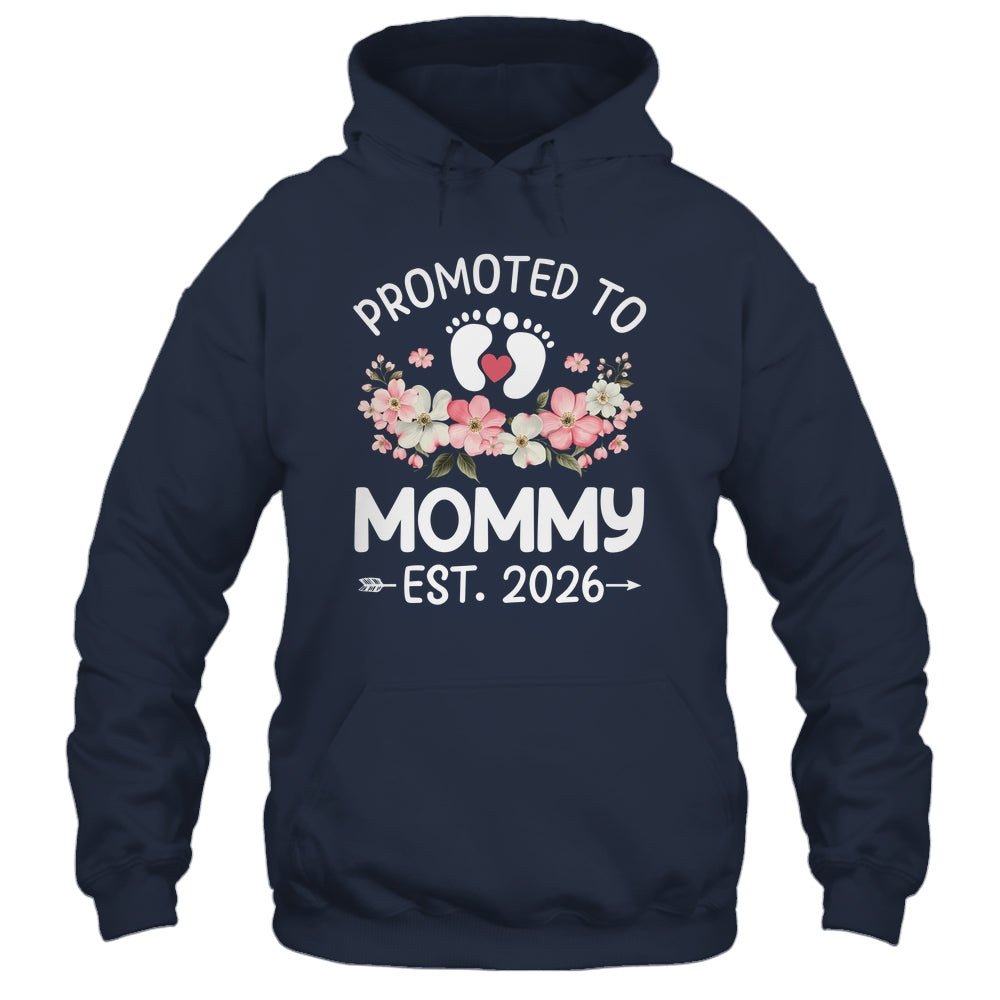 Promoted To Mommy 2026 First Time Floral New Mom Shirt & Hoodie | teecentury