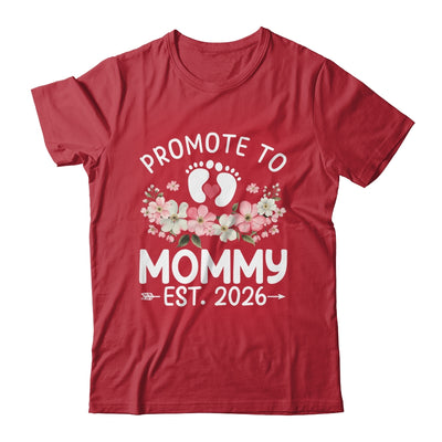 Promoted To Mommy 2026 First Time Floral New Mom Shirt & Hoodie | teecentury