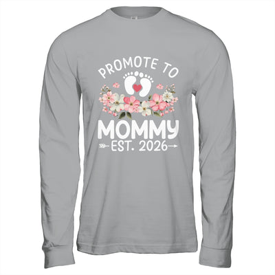 Promoted To Mommy 2026 First Time Floral New Mom Shirt & Hoodie | teecentury