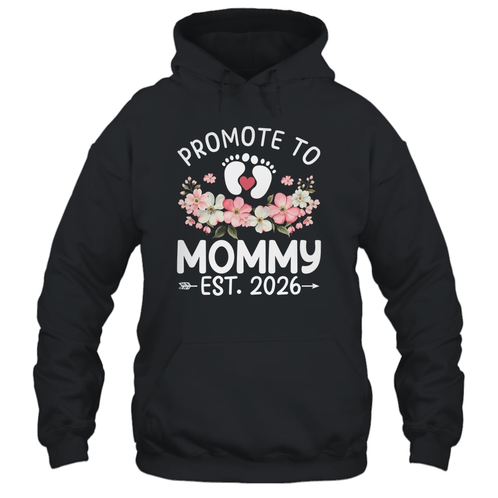 Promoted To Mommy 2026 First Time Floral New Mom Shirt & Hoodie | teecentury