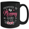 Promoted To Mommy Again Est 2024 Mothers Day Mug | teecentury