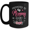 Promoted To Mommy Again Est 2024 Mothers Day Mug | teecentury