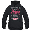 Promoted To Mommy Again Est 2024 Mothers Day Shirt & Tank Top | teecentury