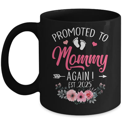 Promoted To Mommy Again Est 2025 Mothers Day Mug | teecentury