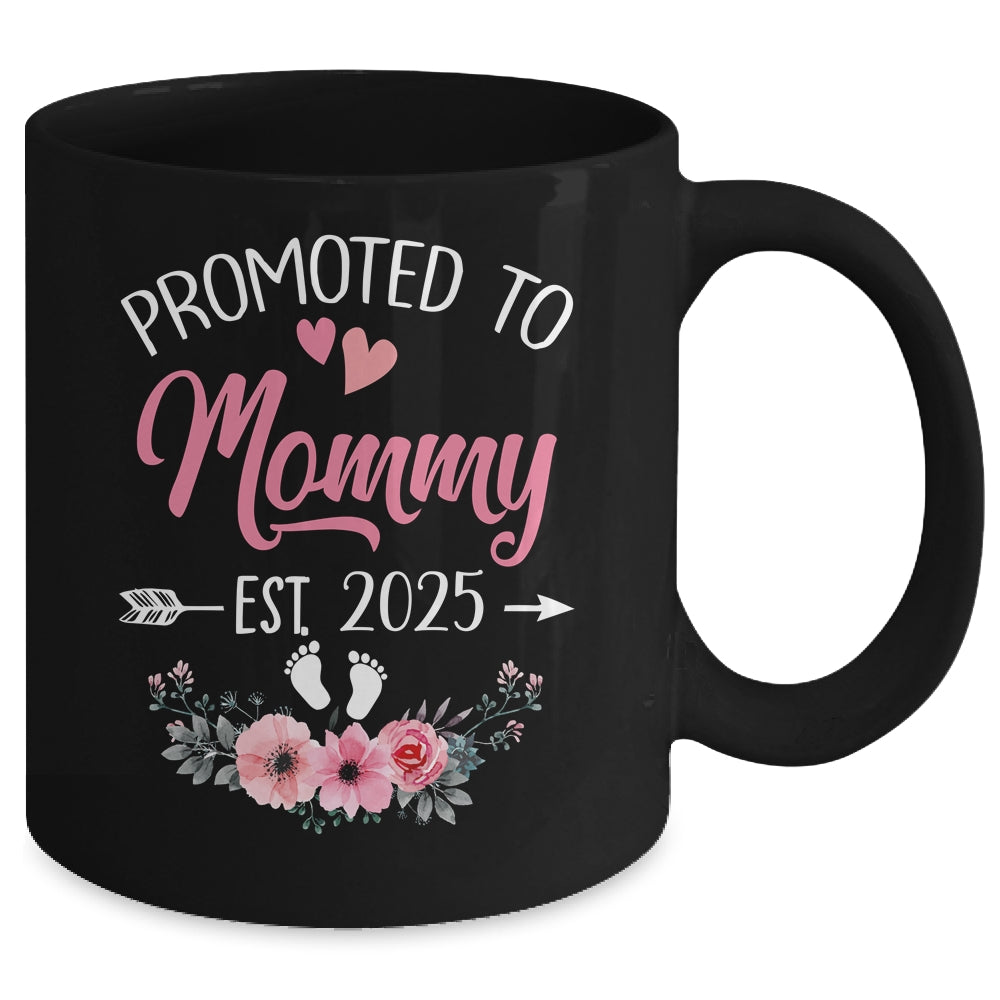 Promoted To Mommy Est 2025 Mothers Day First Time Mug | teecentury