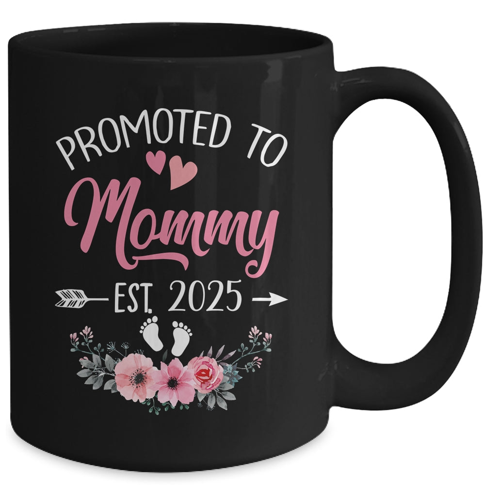 Promoted To Mommy Est 2025 Mothers Day First Time Mug | teecentury