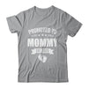 Promoted To Mommy Est 2025 Mothers Day First Time New Mom Shirt & Tank Top | teecentury