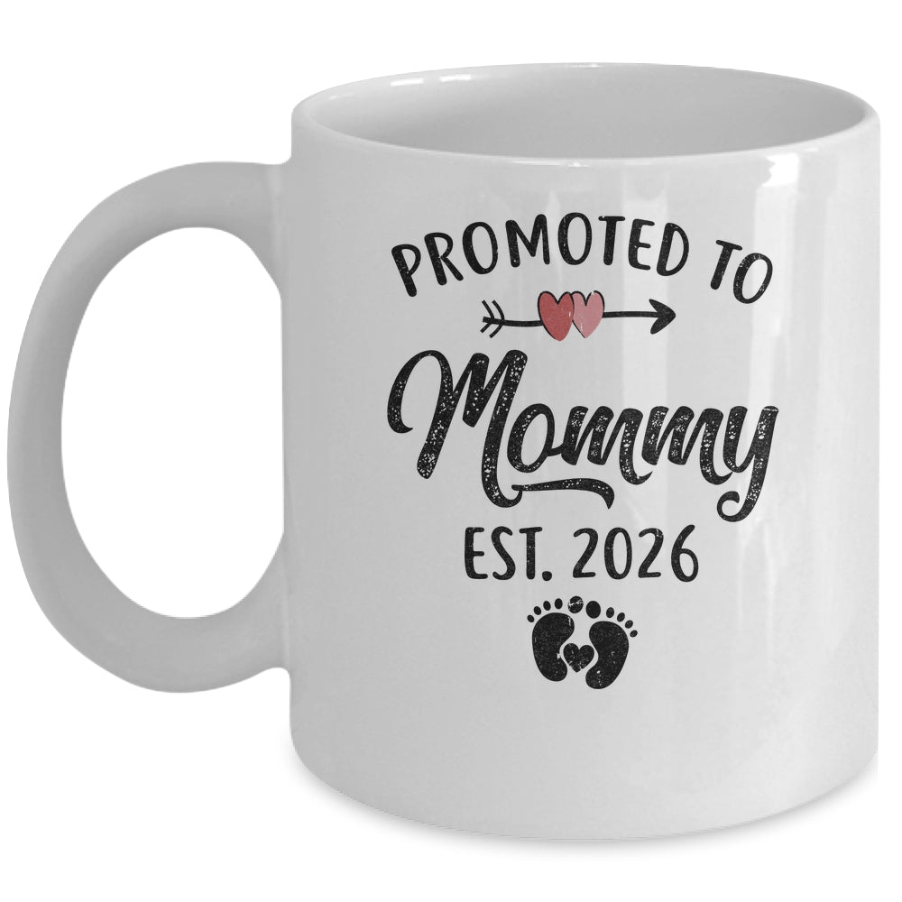 Promoted To Mommy Est 2026 First Time Mothers Day Mug | teecentury